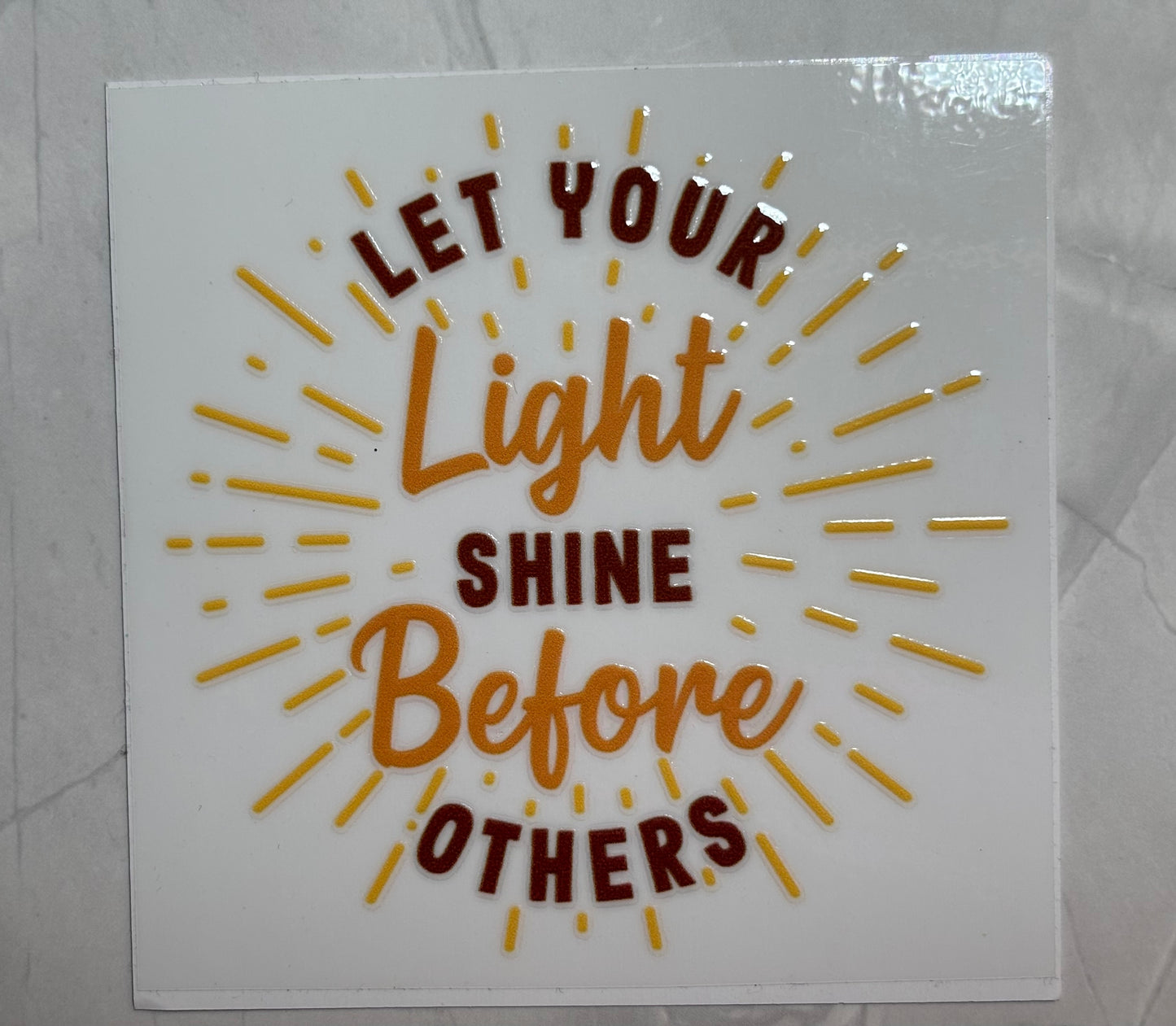 Let Your Light Shine Before Others
