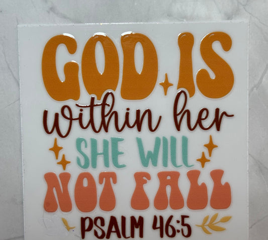 God Is Within Her She Will Not Fall