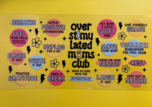 Over Stimu Late Mom’s Club