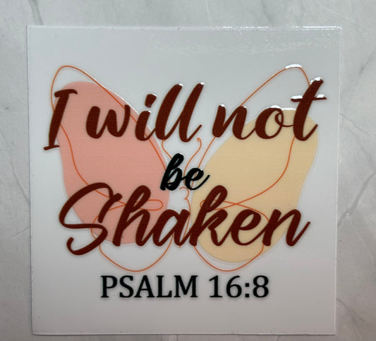 I Will Not Be Shaken