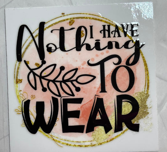 I Have Nothing to Wear