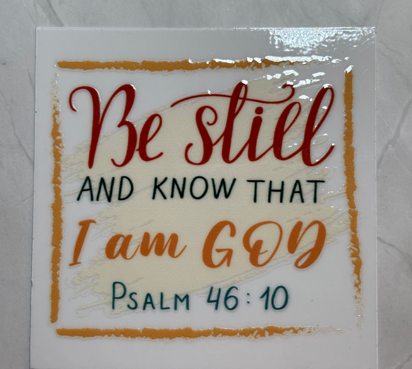 Be Still and Know That I Am God